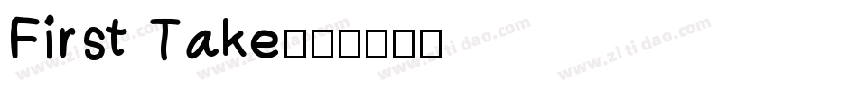 First Take字体转换